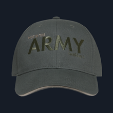 NOT IN THE ARMY (FOREST GREEN) (HLDY 402)