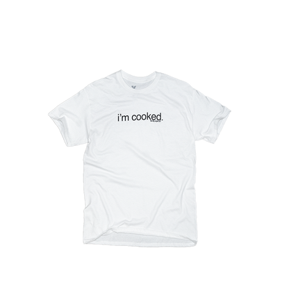 IM COOKED SHORT SLEEVE (WHITE) (Copy)